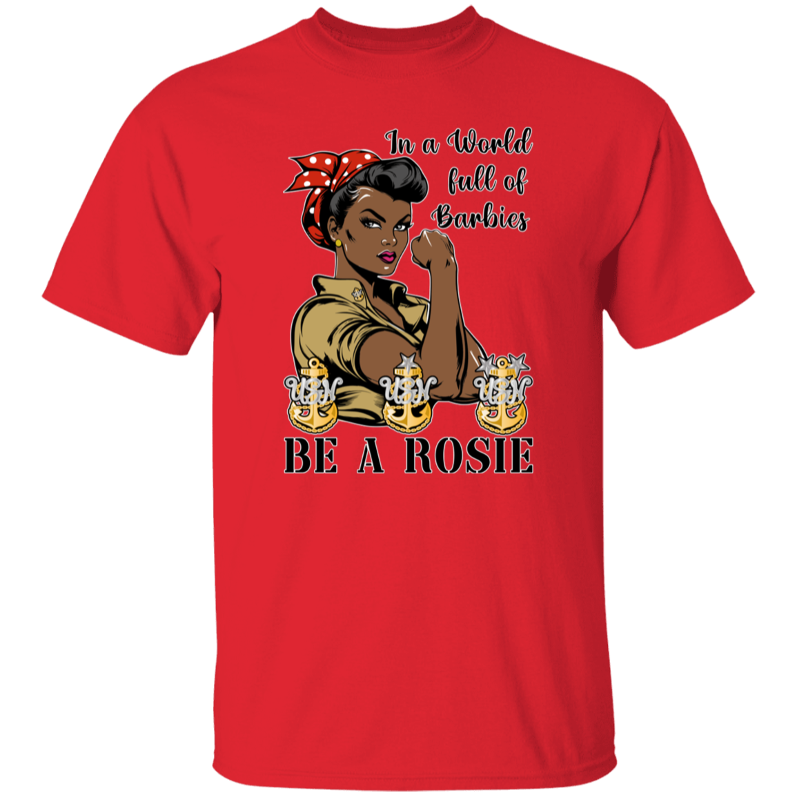 Be A Rosie V2 5.3 oz. T-Shirt