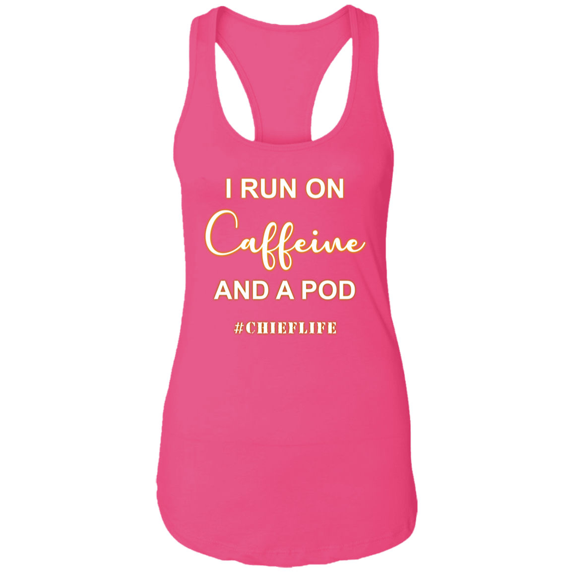 I Run On Caffeine White Design Ladies Racerback Tank