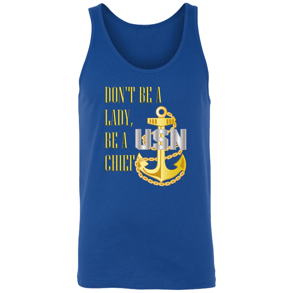 Be A Chief Unisex Tank