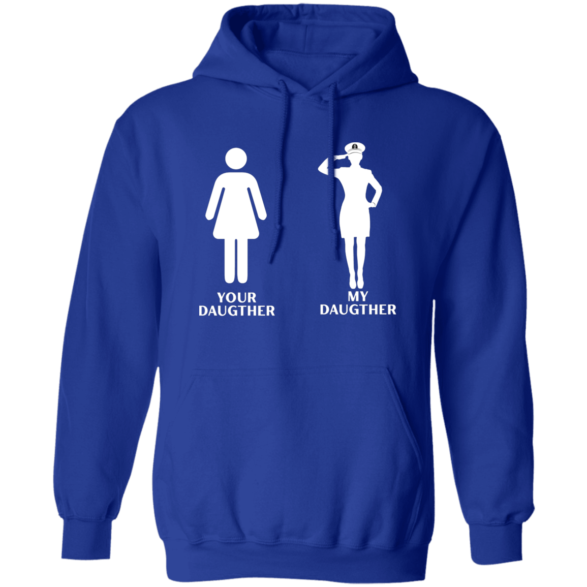 My CPO Daughter Pullover Hoodie