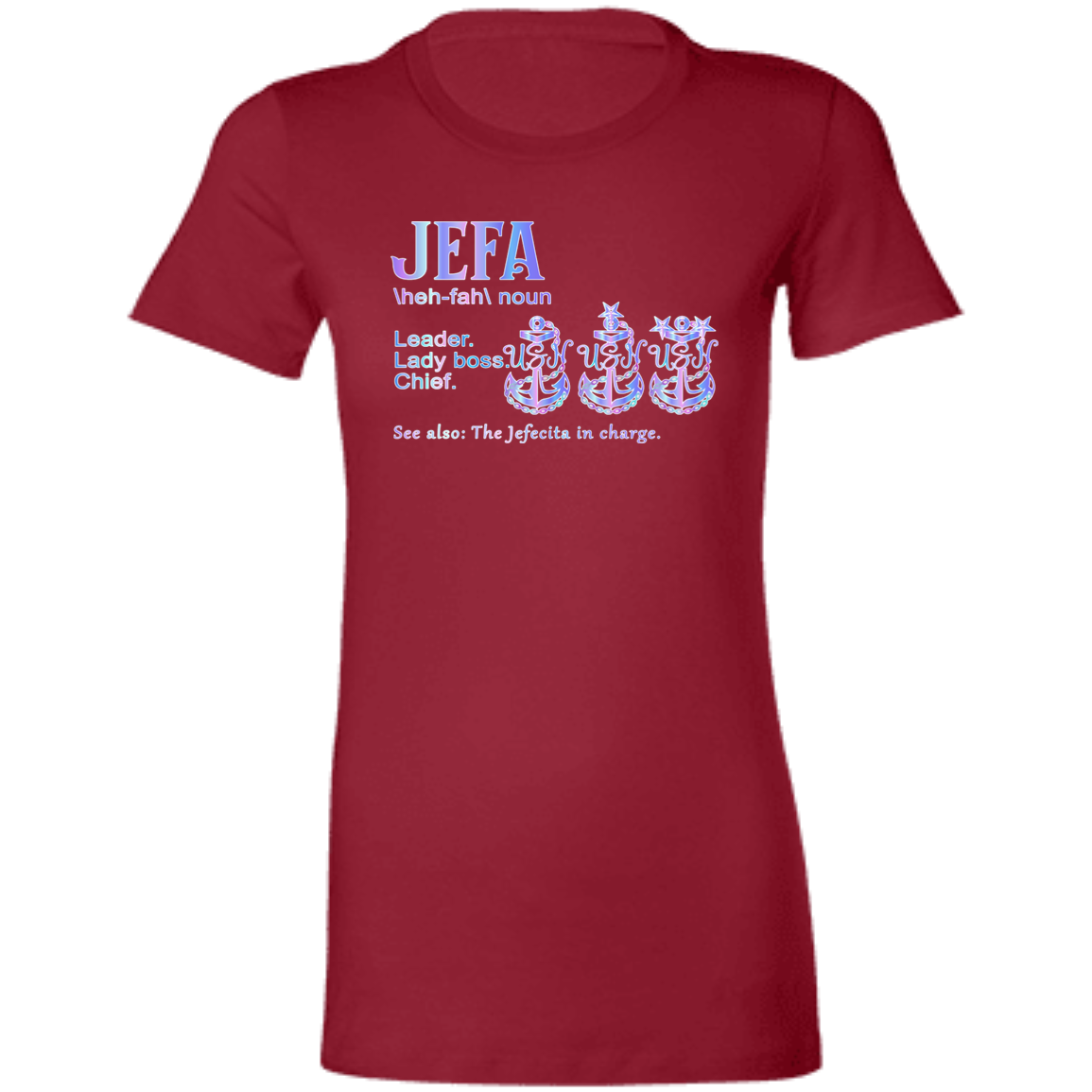 Jefa Definition Ladies' Favorite T-Shirt