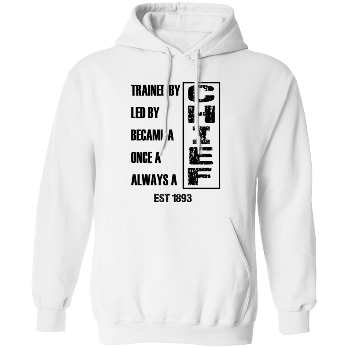 Always A Chief Pullover Hoodie