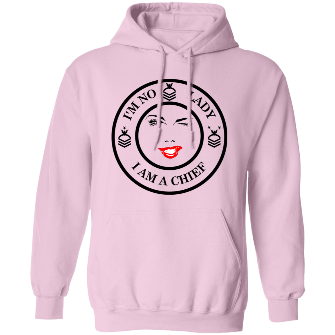 I'm No Lady Pullover Hoodie