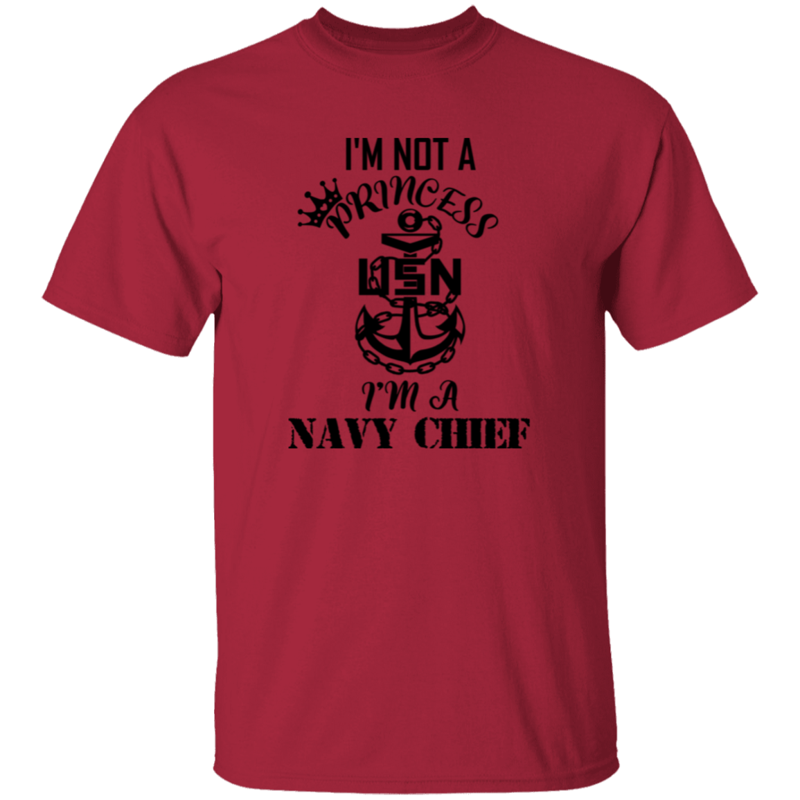 I'm not a Princess 5.3 oz. T-Shirt