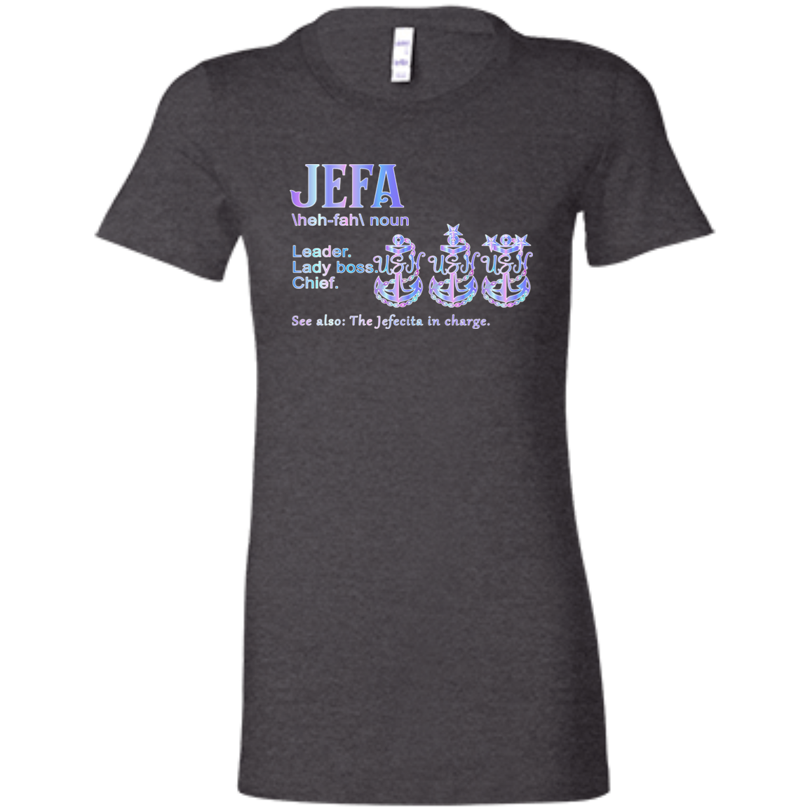 Jefa Definition Ladies' Favorite T-Shirt