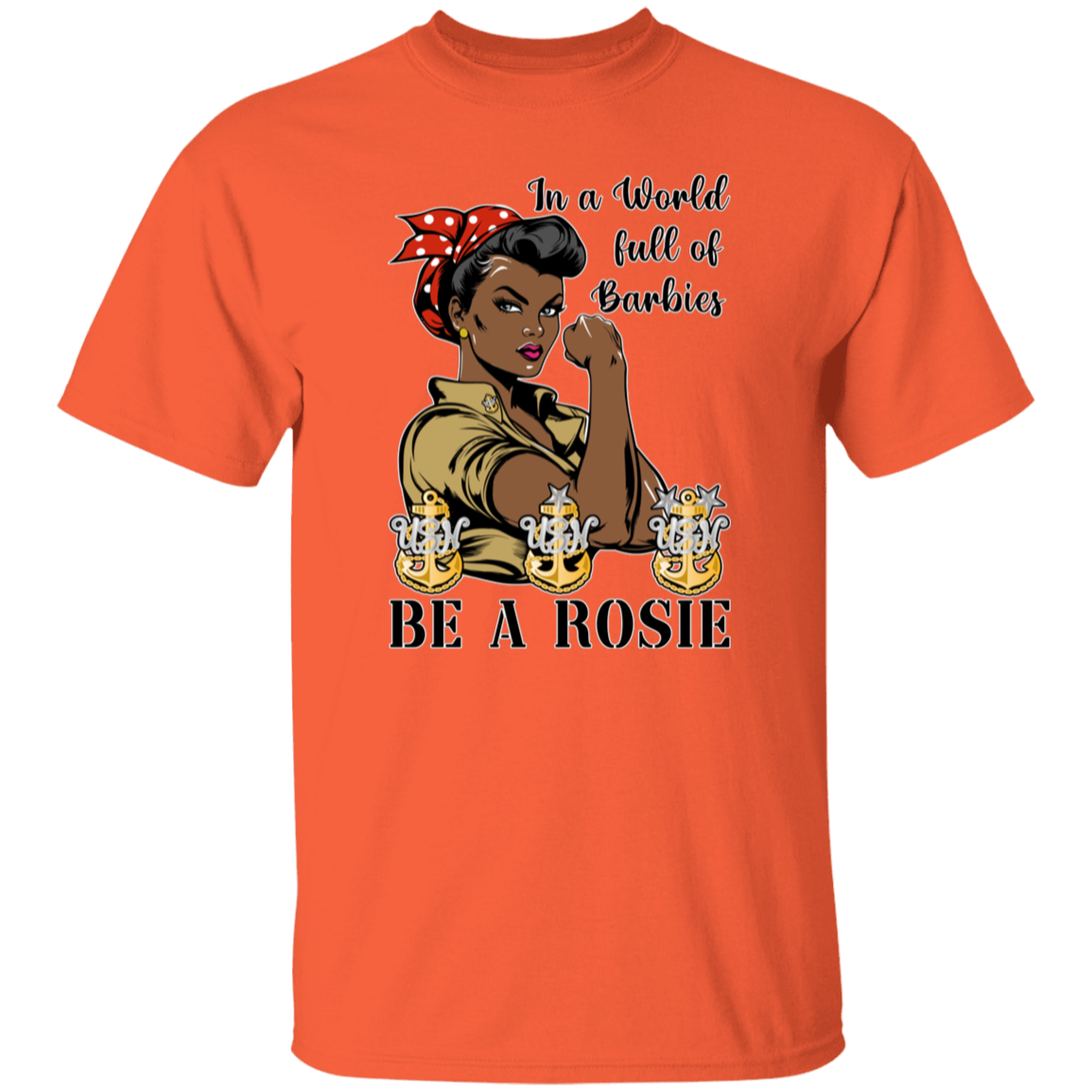 Be A Rosie V2 5.3 oz. T-Shirt