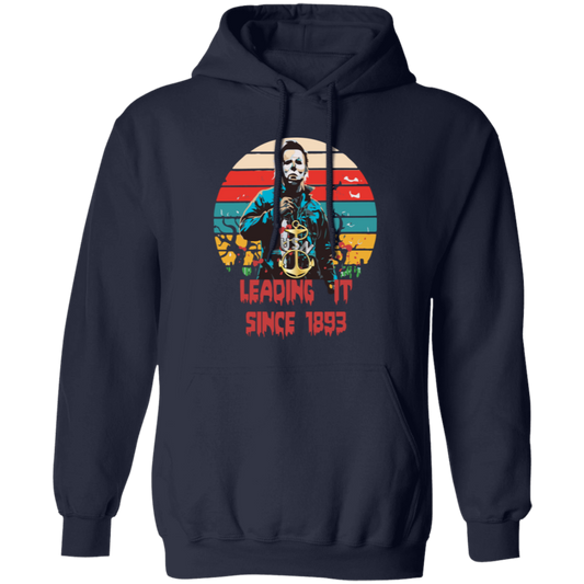 Leading It Since 1893 Pullover Hoodie