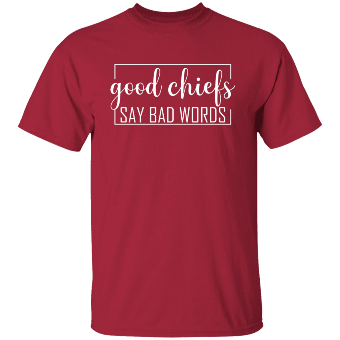 Good Chiefs5.3 oz. T-Shirt