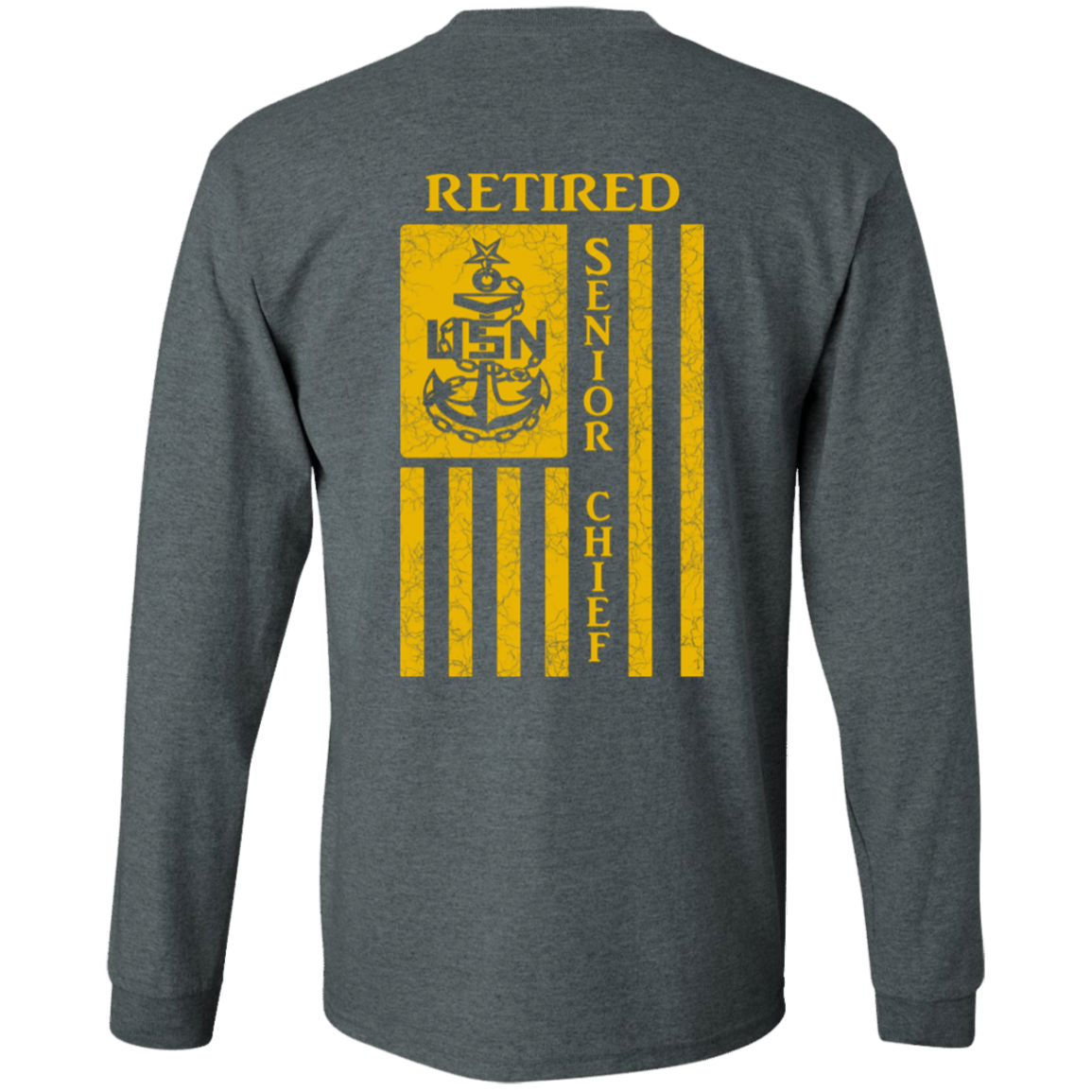 Retired Senior Chief Flag FB LS T-Shirt 5.3 oz.
