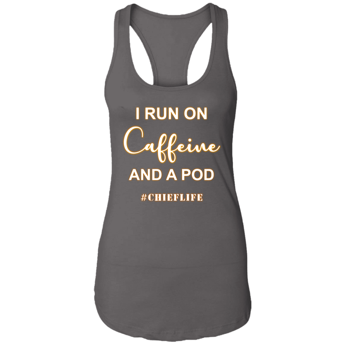 I Run On Caffeine White Design Ladies Racerback Tank