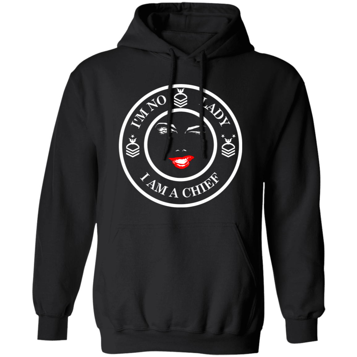 I'm No Lady (White Design) Pullover Hoodie