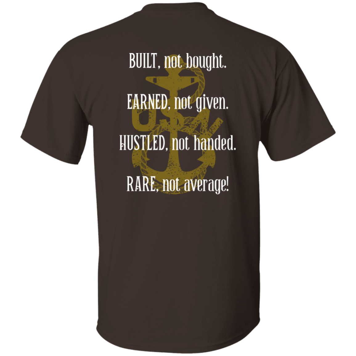 Built Not Bought T-Shirt