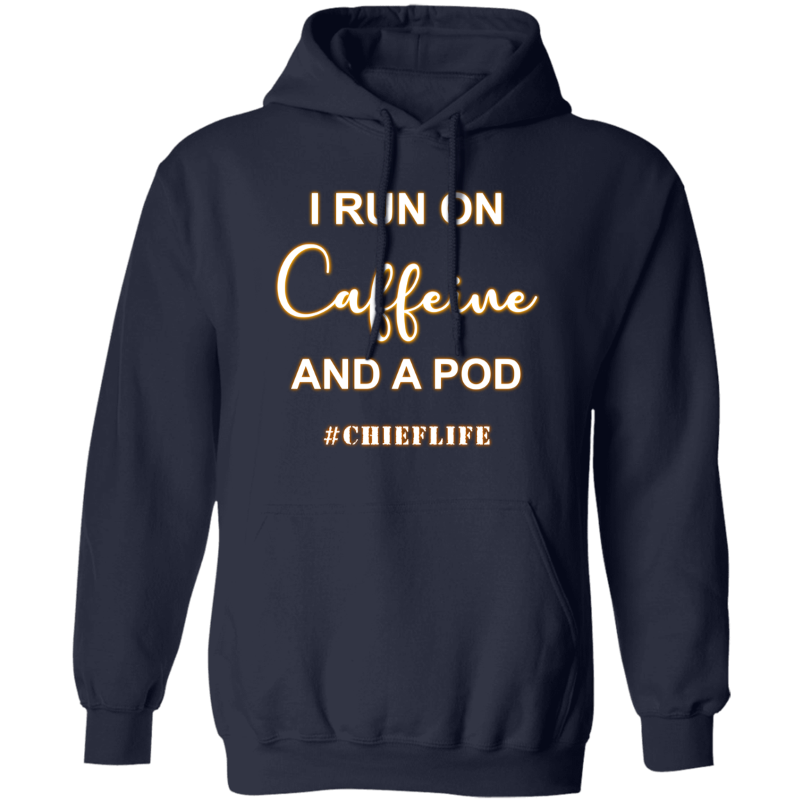 I Run On Caffeine White Design Pullover Hoodie