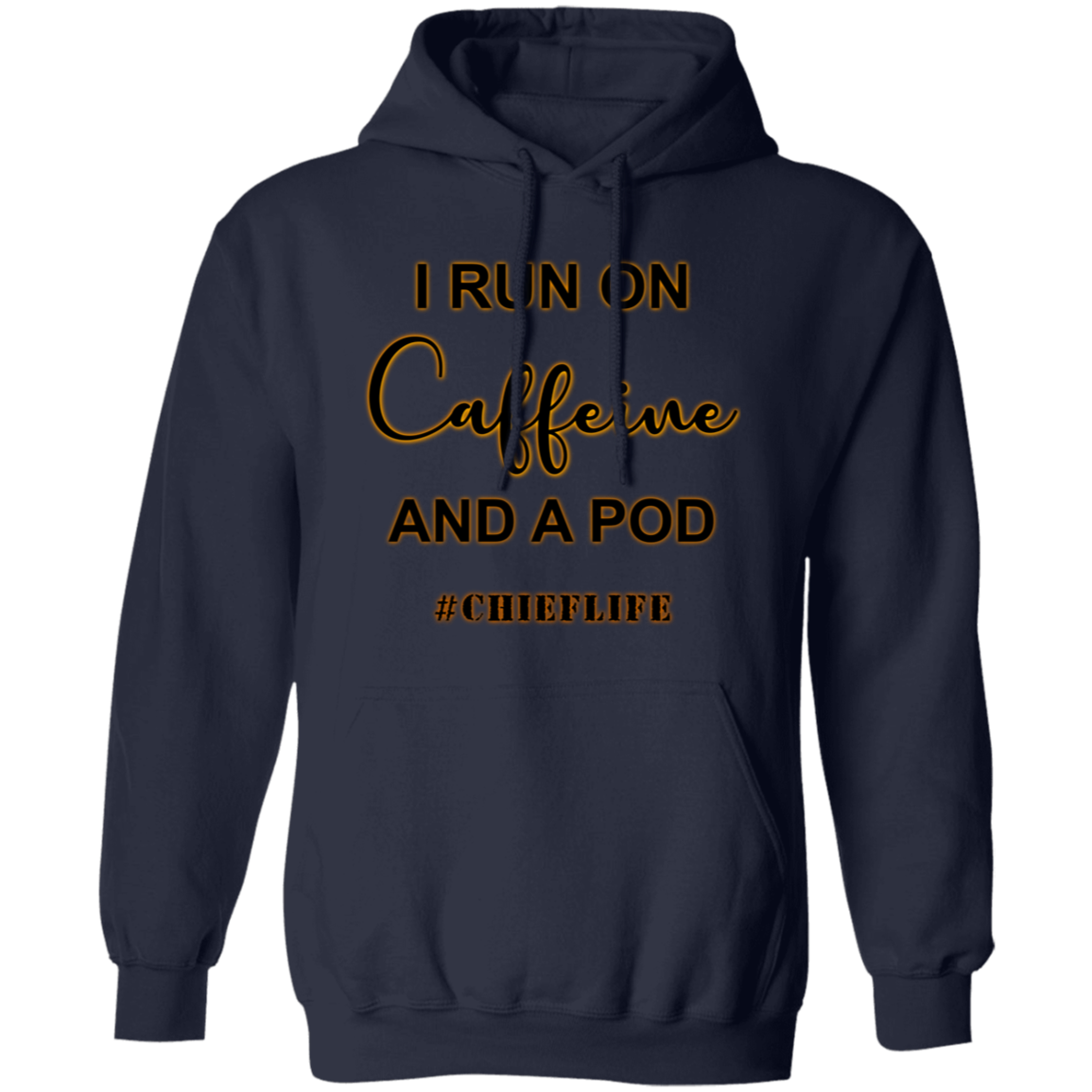 I Run On Caffeine Pullover Hoodie