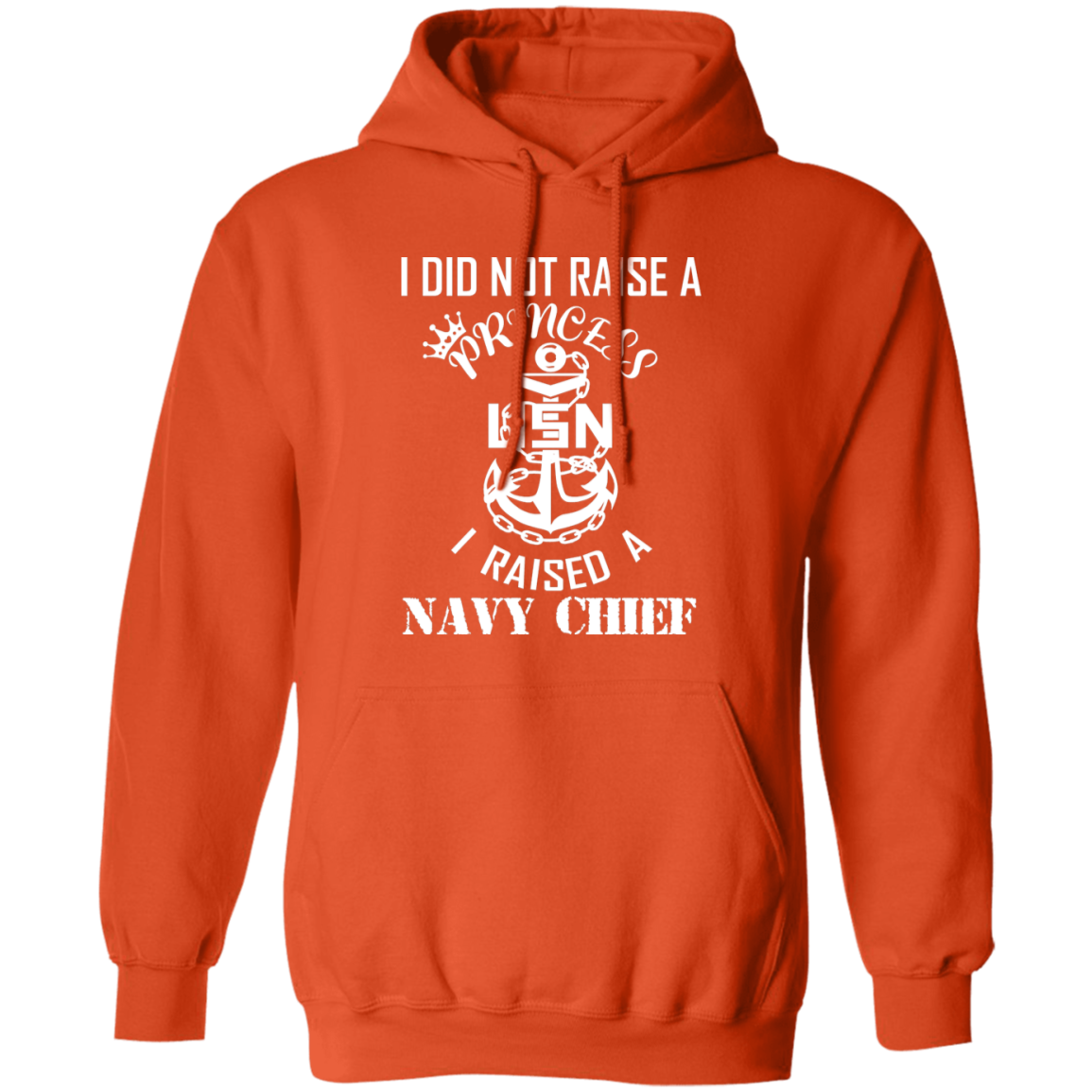 I Did Not Raise A Princess White Design Pullover Hoodie