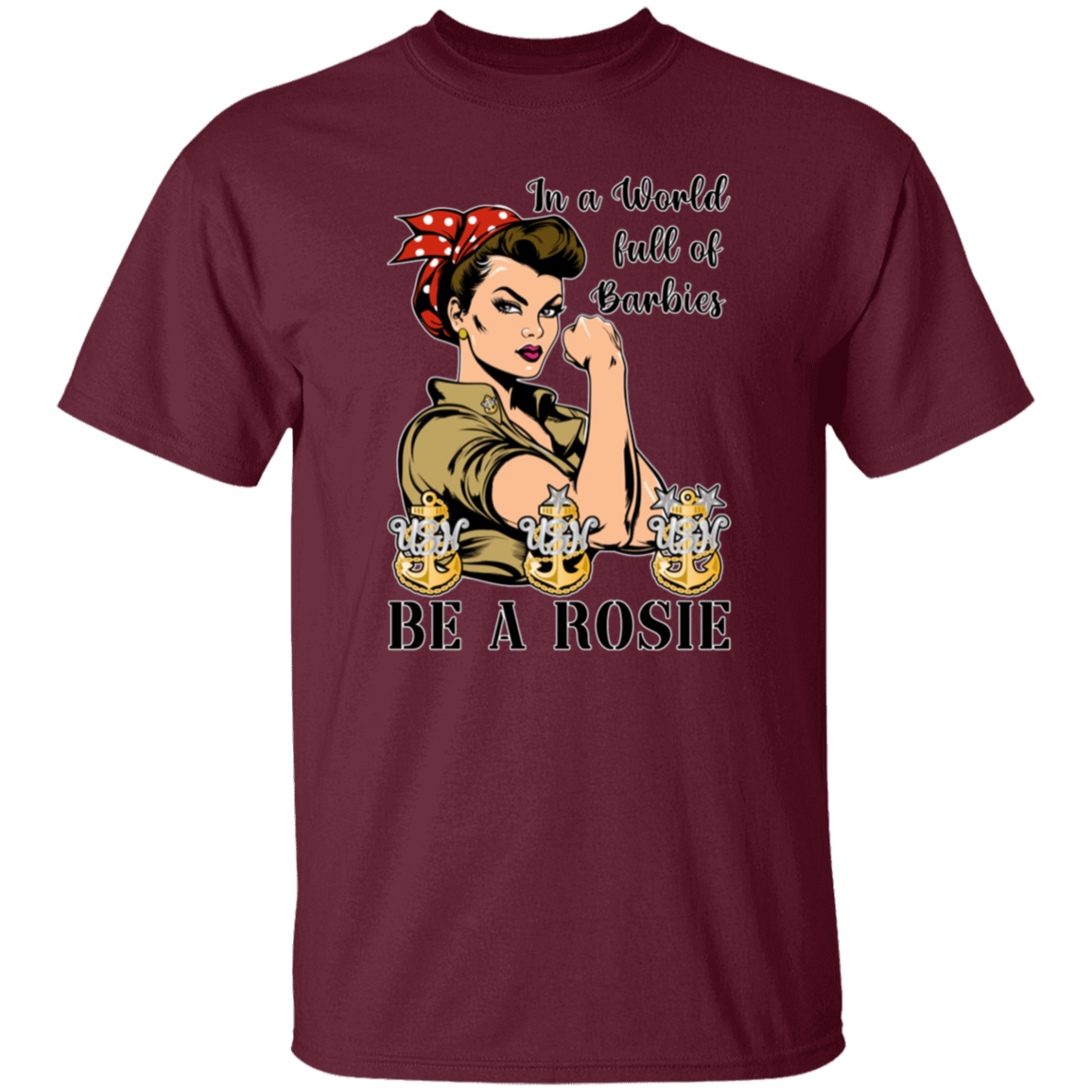Be A Rosie 5.3 oz. T-Shirt