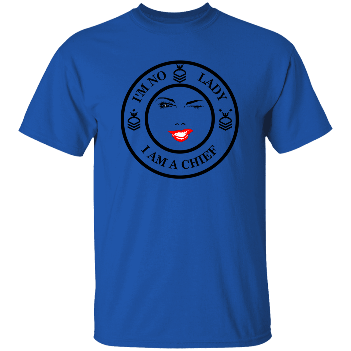 I'm No Lady 5.3 oz. T-Shirt