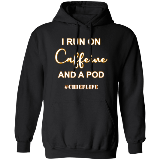 I Run On Caffeine White Design Pullover Hoodie