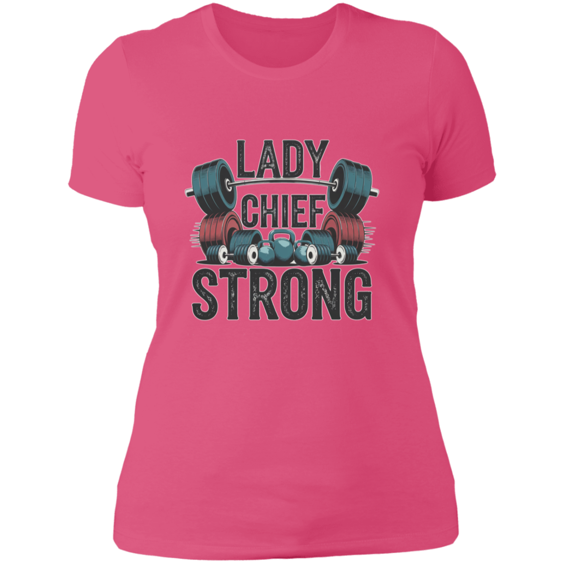 Lady Chief Strong Ladies' T-Shirt
