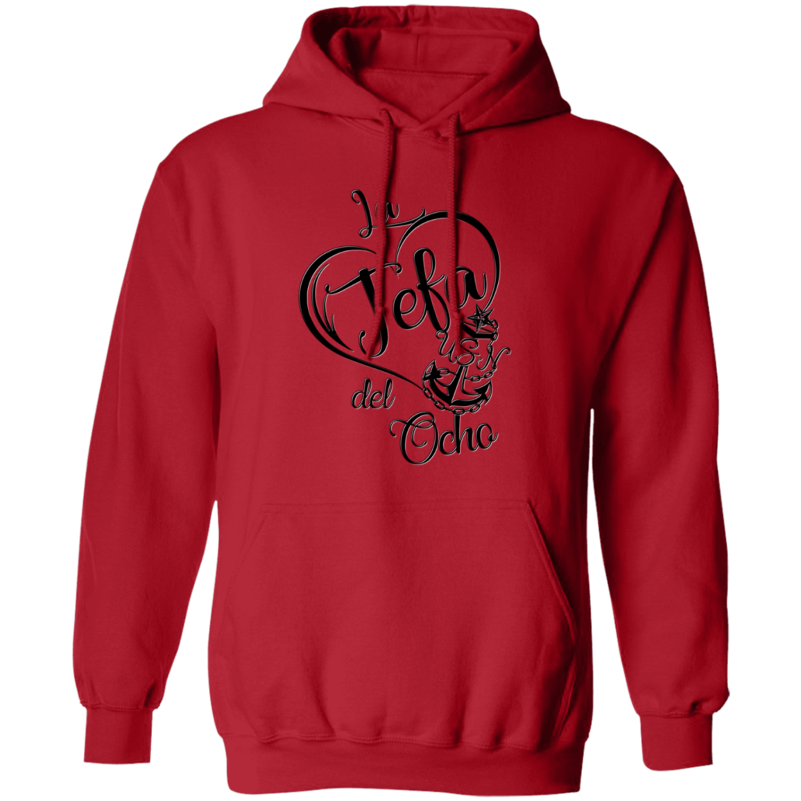 La Jefa del Ocho Pullover Hoodie
