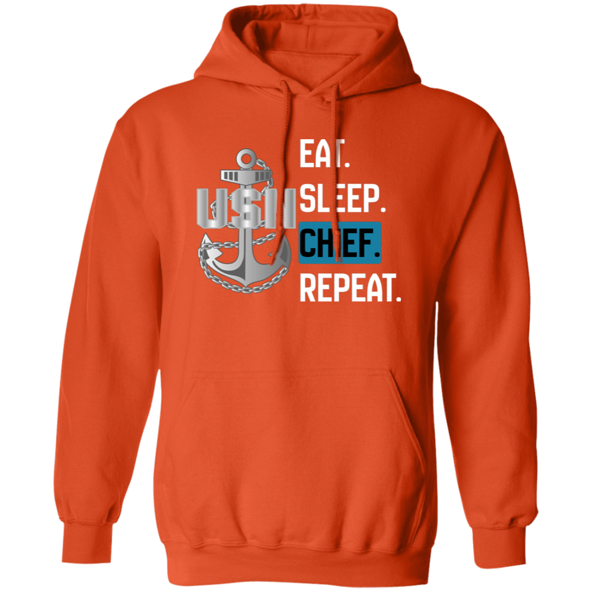 Eat Sleep Chief Pullover Hoodie