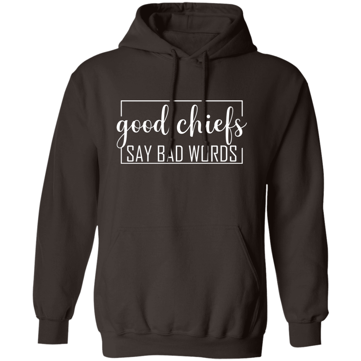 Good Chiefs Pullover Hoodie