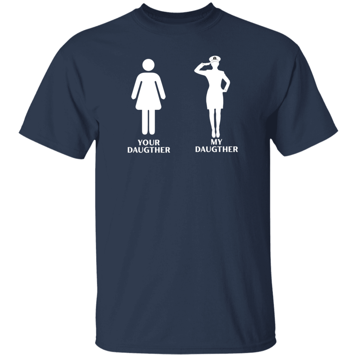 My CPO Daughter 5.3 oz. T-Shirt