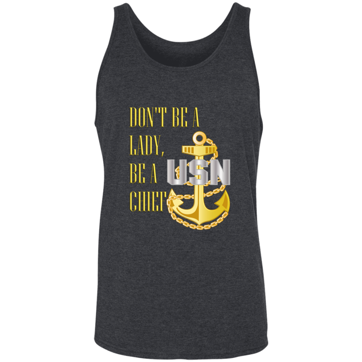 Be A Chief Unisex Tank