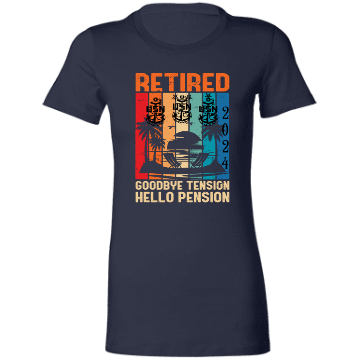 Hello Pension Retired Ladies' Favorite T-Shirt