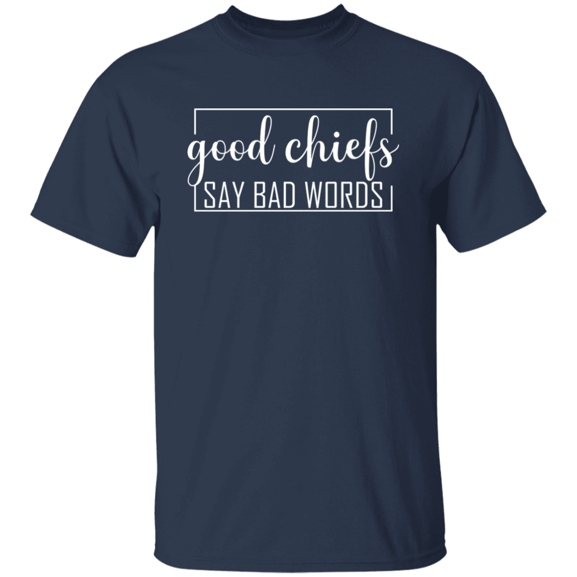 Good Chiefs5.3 oz. T-Shirt