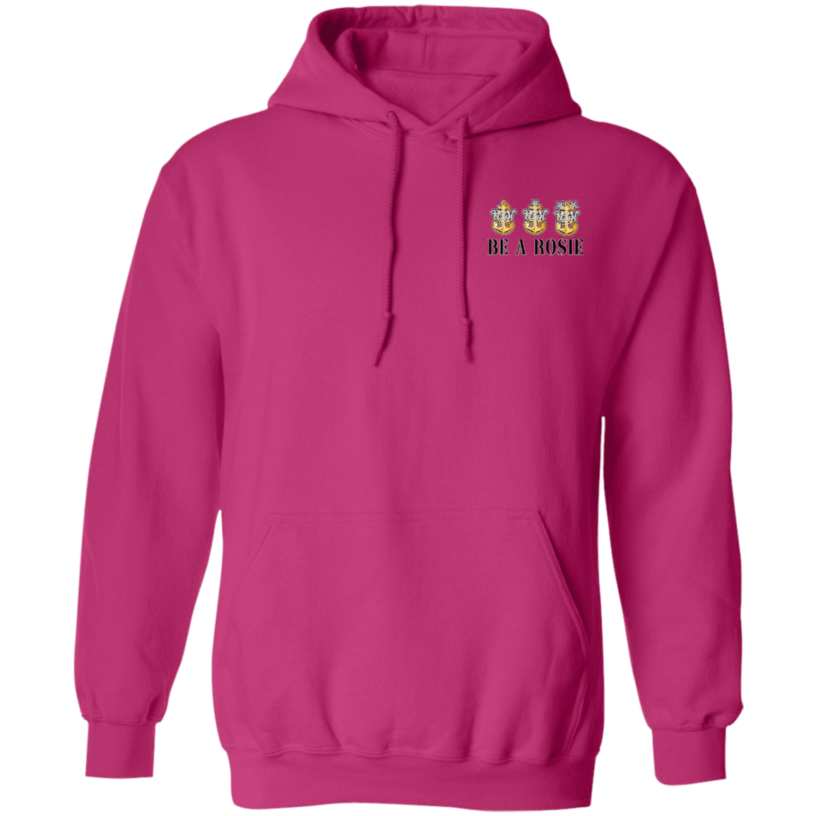 Be A Rosie V2 Pullover Hoodie