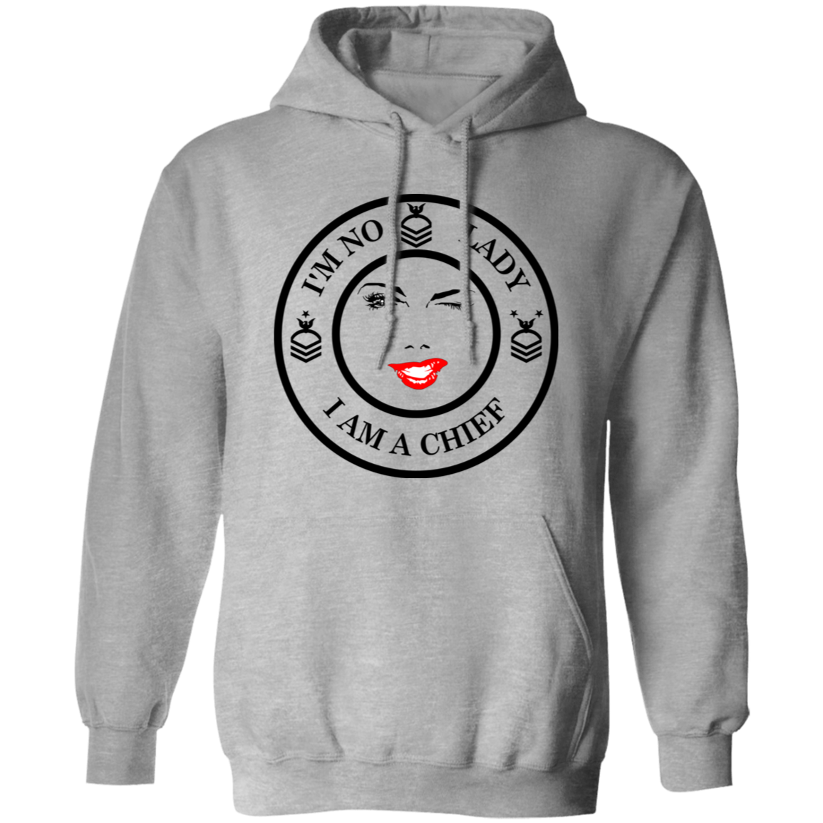 I'm No Lady Pullover Hoodie
