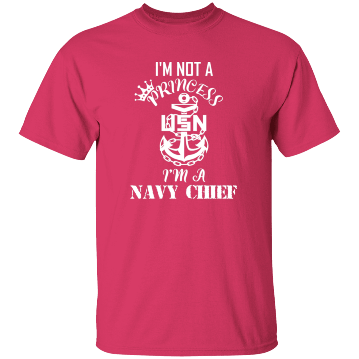 I'm not a Princess White Design 5.3 oz. T-Shirt