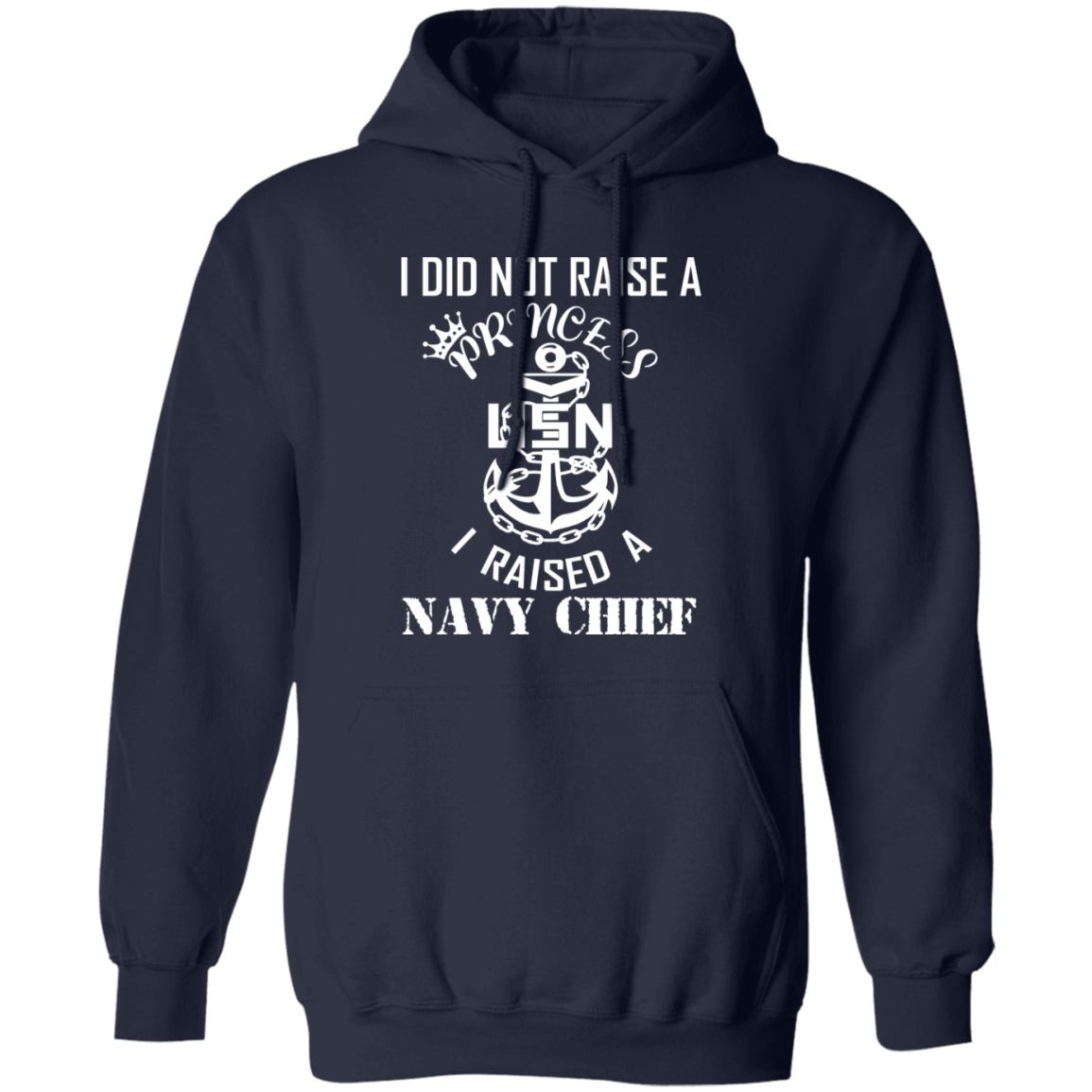 I Did Not Raise A Princess White Design Pullover Hoodie