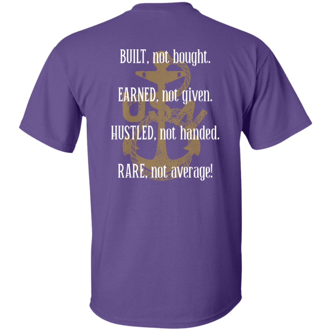 Built Not Bought T-Shirt