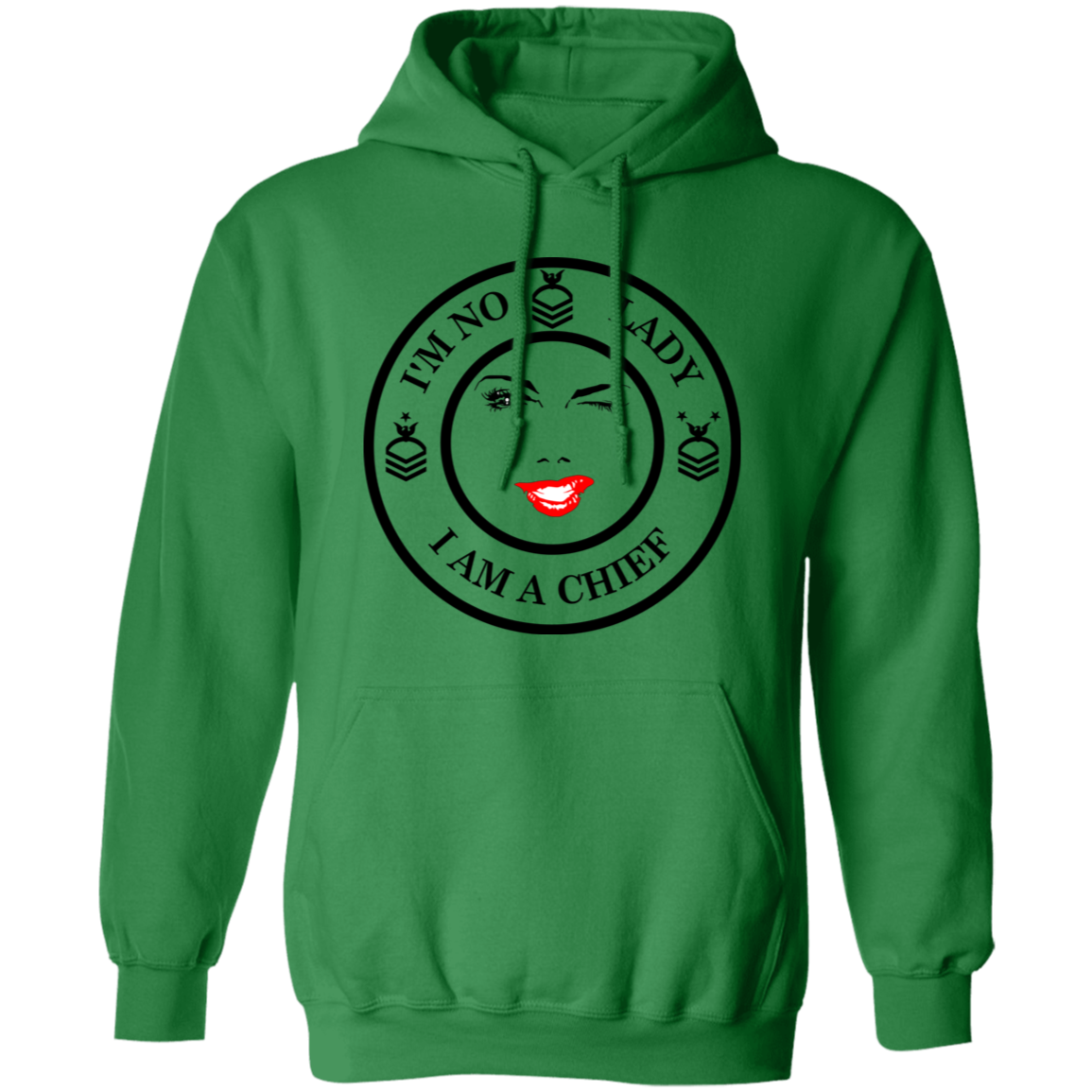 I'm No Lady Pullover Hoodie