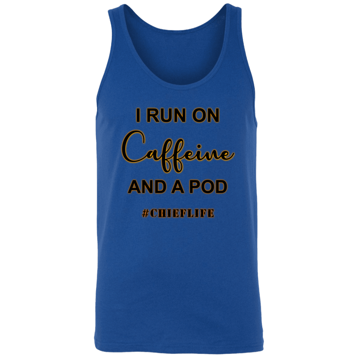 I Run On Caffeine Unisex Tank