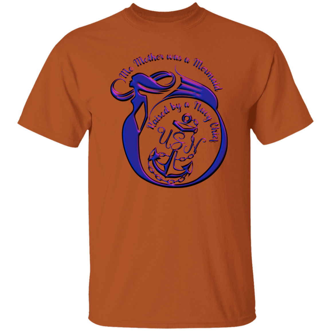 Raised by a Navy Chief T-Shirt