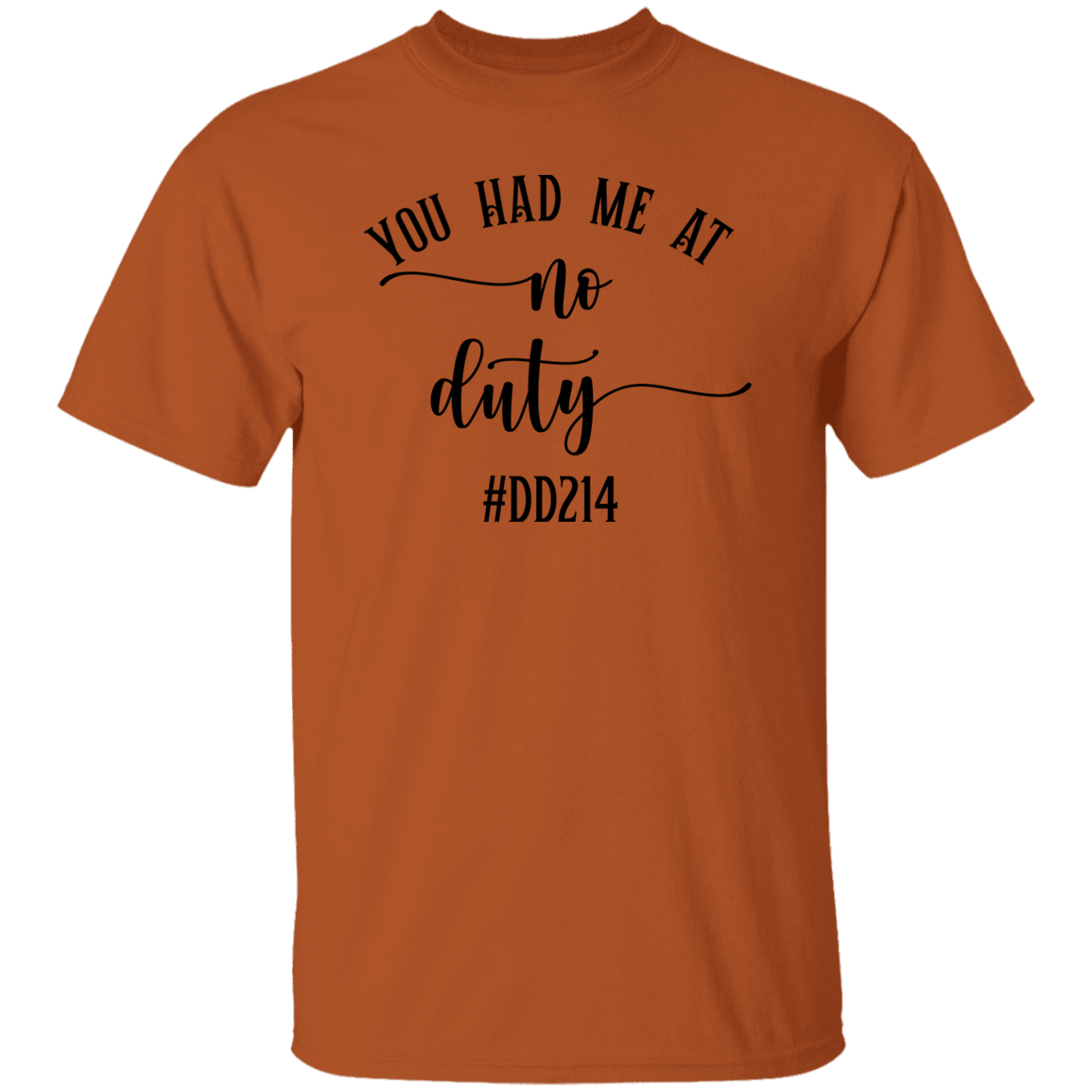 No Duty 5.3 oz. T-Shirt