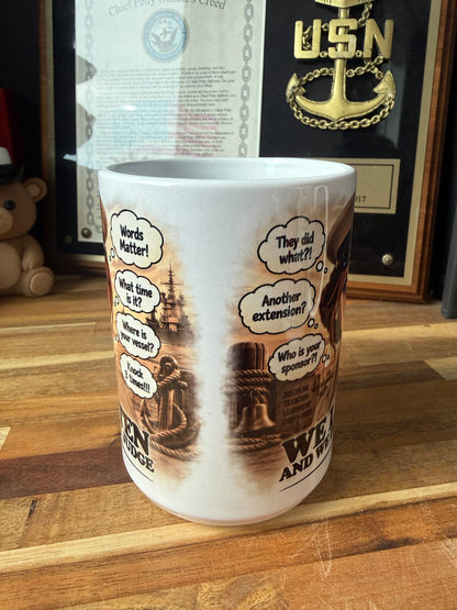 We Listen and We Don't Judge Mug