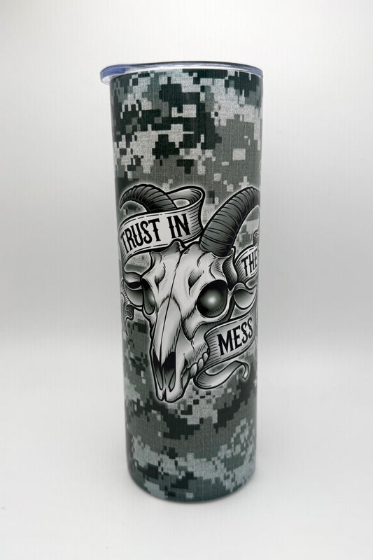 Trust the Mess Tumbler 20oz