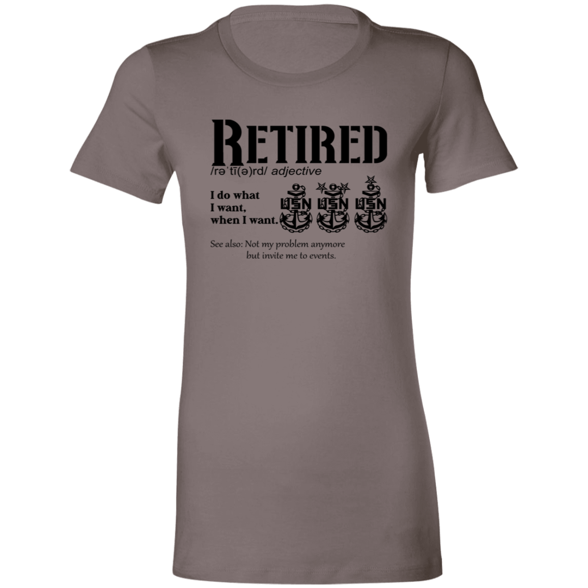 Retired Definition Ladies' Favorite T-Shirt