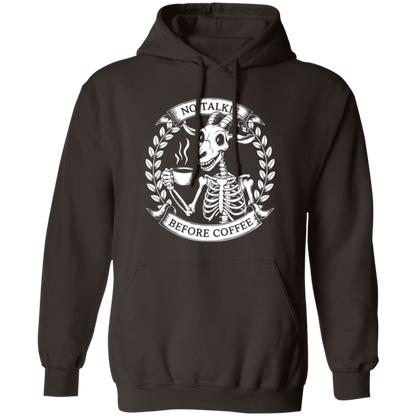 No Talkie Before Coffee  Pullover Hoodie