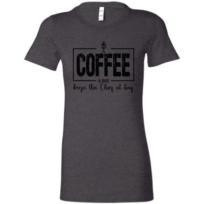 A Coffee a Day Ladies' Favorite T-Shirt