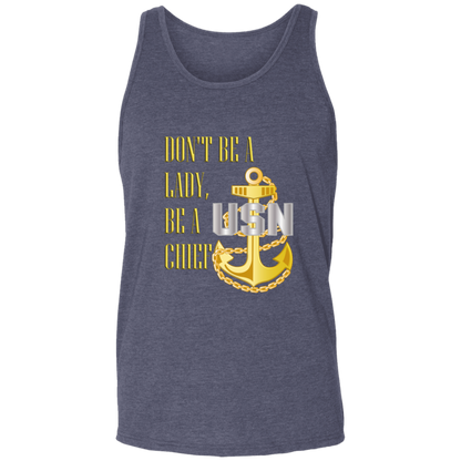 Be A Chief Unisex Tank