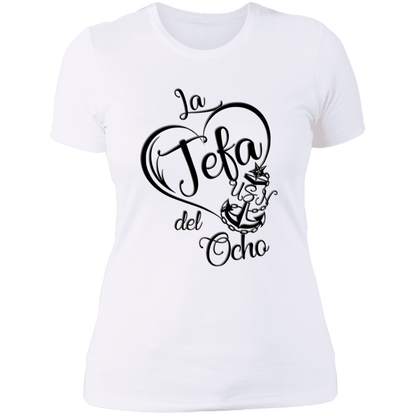 La Jefa del Ocho Ladies' T-Shirt
