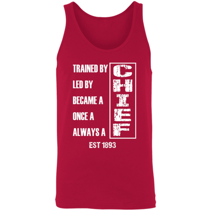 Always A Chief Unisex Tank White