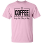 A Coffee a Day 5.3 oz. T-Shirt