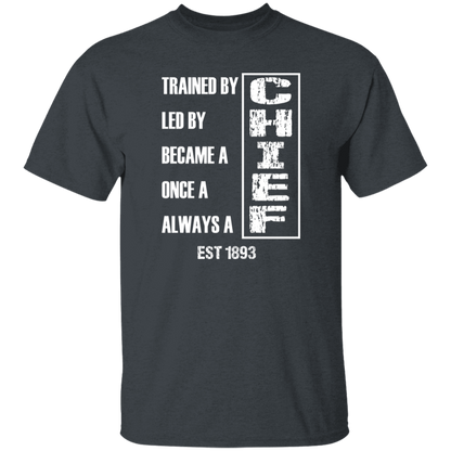 Always A Chief 5.3 oz. T-Shirt White