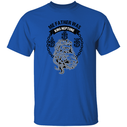 Me Father was King Neptune5.3 oz. T-Shirt